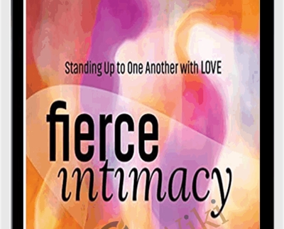Fierce Intimacy - Terry Real