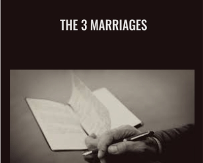 The 3 Marriages - David Whyte