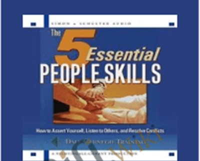 The 5 Essential People Skills - Dale Carnegie