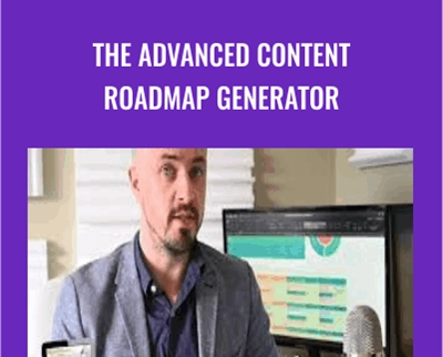 The Advanced Content Roadmap Generator - Lean Content Academy