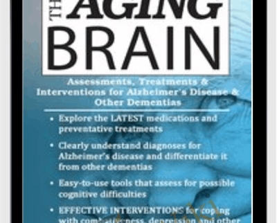 The Aging Brain: Assessments
