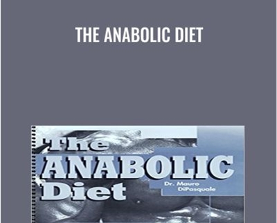 The Anabolic Diet - Mauro DiPasquale