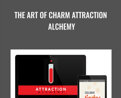 The Art Of Charm Attraction Alchemy - Johnny Dzubak and AJ Harbinger