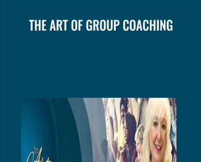 The Art of Group Coaching - Karen Cappello