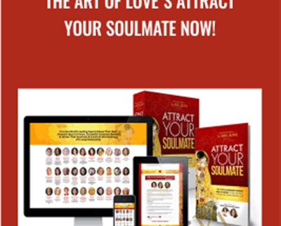 The Art of Loves Attract Your Soulmate Now! - Claire Zammit