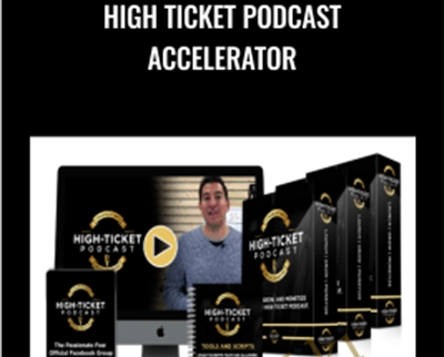 High Ticket Podcast Accelerator - The Passionate Few