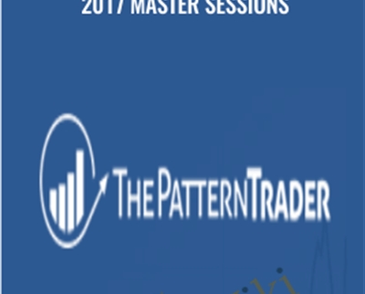 2017 Master Sessions - The Pattern Trader
