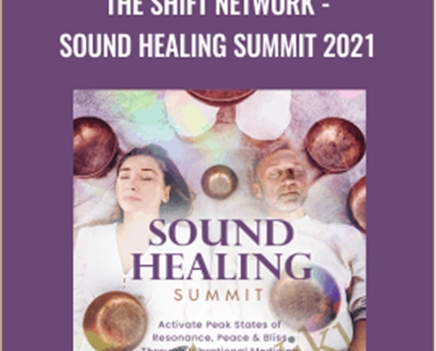 Sound Healing Summit 2021 - The Shift Network