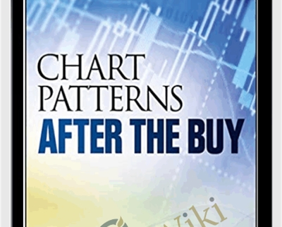 Chart Patterns: After the Buy - Thomas N. Bulkowski