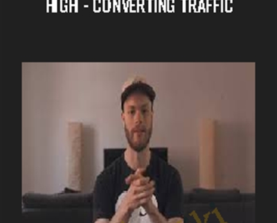 High - Converting Traffic