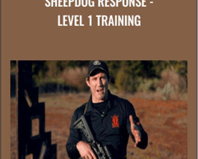 Sheepdog Response - Level 1 Training - Tim Kennedy