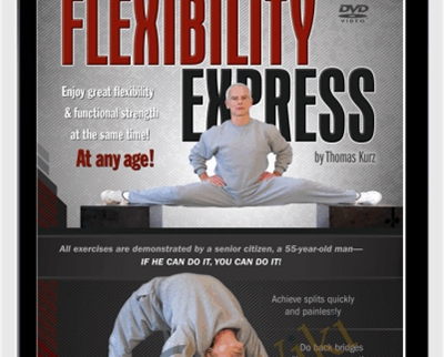 Flexibility Express - Tom Kurz