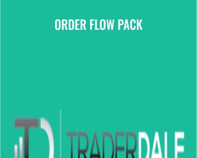Order Flow Pack - Trader Dale