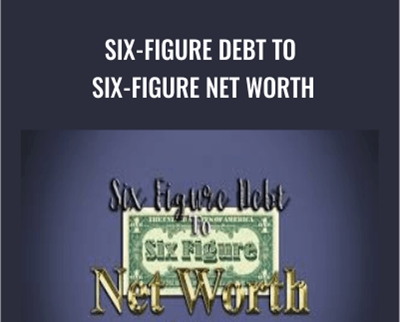 Six-Figure Debt to Six-Figure Net Worth - Travis Hornsby