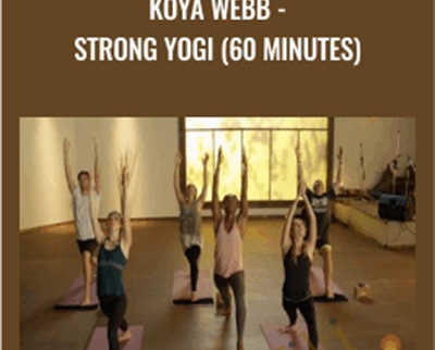 Koya Webb -Strong Yogi (60 Minutes) - Udaya Yoga