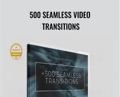 500 Seamless Video Transitions - Vamify