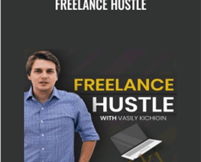 Freelance Hustle - Vasily Kichigin