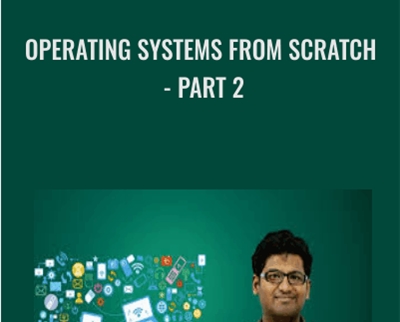 Operating Systems From Scratch-Part 2 - Vignesh Sekar