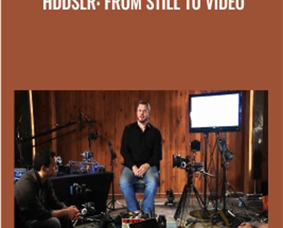 HDDSLR: From Still to Video - Vincent Laforet