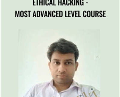 Ethical Hacking - Most Advanced Level Course - Vishal Patel