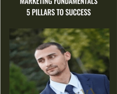 Marketing Fundamentals 5 Pillars to Success - Vladimir Raykov