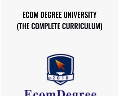 Ecom Degree University (The Complete Curriculum) - Will Rivera