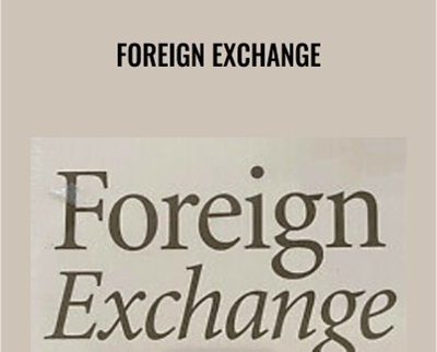 Foreign Exchange - William Dale