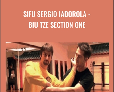 Sifu Sergio Iadorola-Biu Tze Section One - Wing Tjun