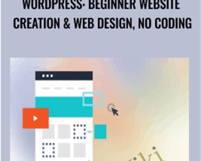 WordPress: Beginner Website Creation and Web Design