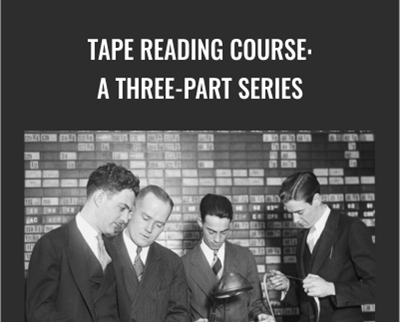 Tape Reading Course: A Three-Part Series - Wyckoffanalytics