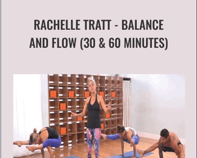 Rachelle Tratt-Balance and Flow (30 and 60 Minutes) - Yoga Collective