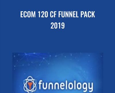 eCom 120 CF Funnel Pack 2019 - Dave Kaminski