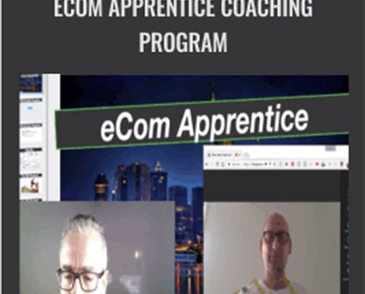 eCom Apprentice Coaching Program - Thomas and John