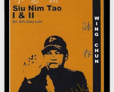 Siu Nim Tao I and II - Gary Lam