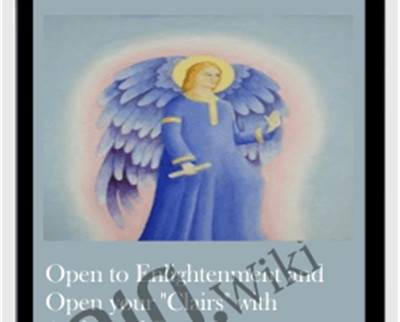 Open to Enlightenment and Open your Clairs - Archangel Raguel