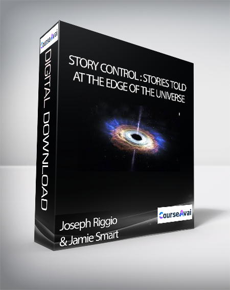 Joseph Riggio & Jamie Smart - Story Control : Stories Told At the Edge Of The Universe