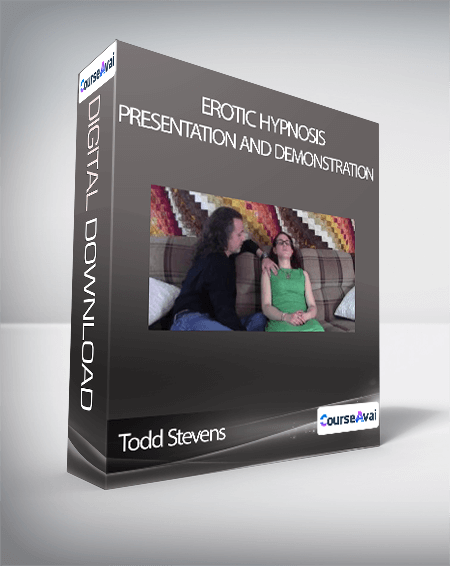 Todd Stevens - Erotic Hypnosis Presentation and Demonstration