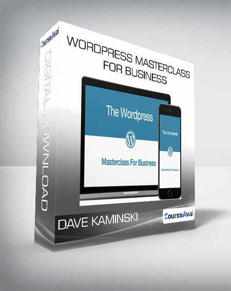 Dave Kaminski - WordPress Masterclass For Business