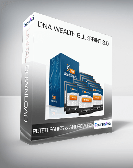Peter Parks & Andrew Fox - DNA Wealth Blueprint 3.0