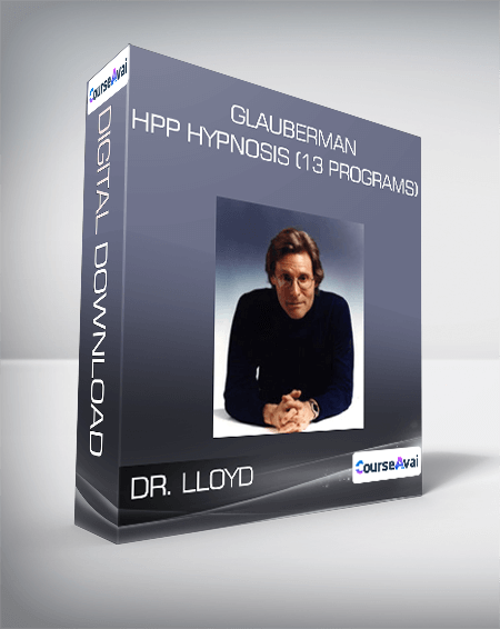 Dr. Lloyd Glauberman HPP Hypnosis (13 Programs)