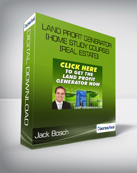 Land Profit Generator (Home Study Course) [Real Estate] - Jack Bosch