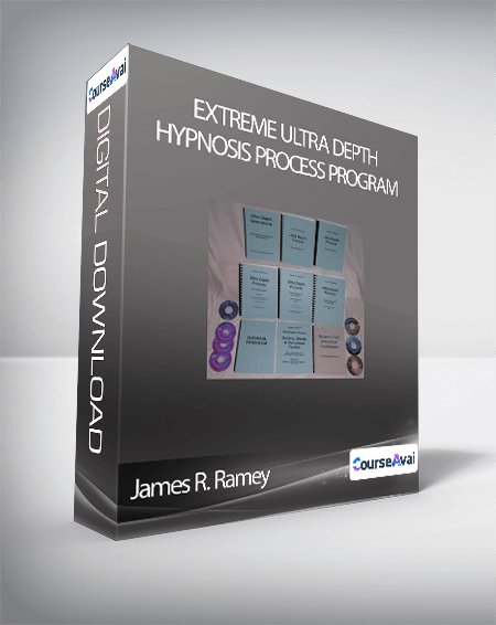 James R. Ramey - Extreme Ultra Depth Hypnosis Process Program