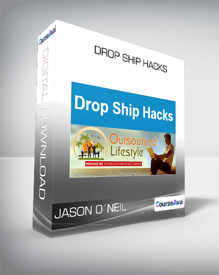 Drop Ship Hacks - Jason O´Neil