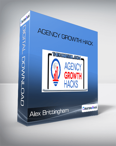 Agency Growth Hack - Alex Brittingham