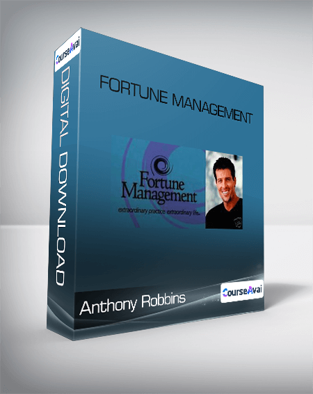 Anthony Robbins - Fortune Management