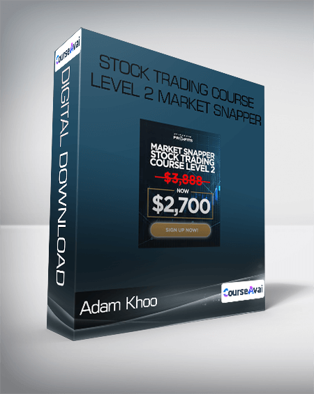 Adam Khoo - Stock Trading Course Level 2 Market Snapper