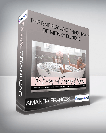 Amanda Frances - The Energy and Frequency of Money Bundle