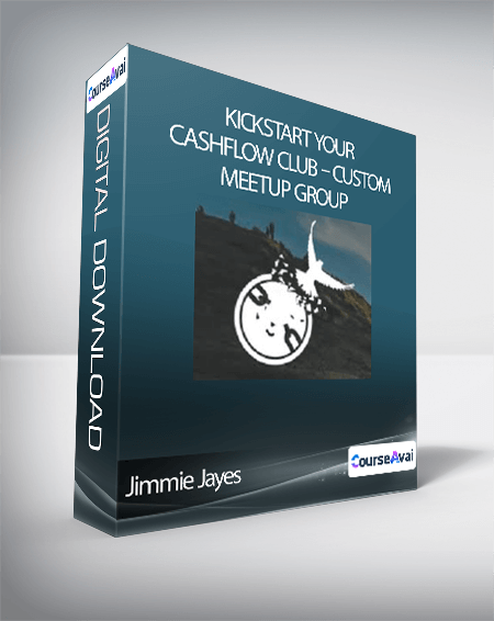 Kickstart Your CashFlow Club - Custom Meetup Group - Jimmie Jayes