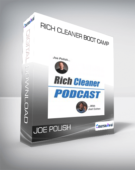 Joe Polish - Rich Cleaner Boot Camp