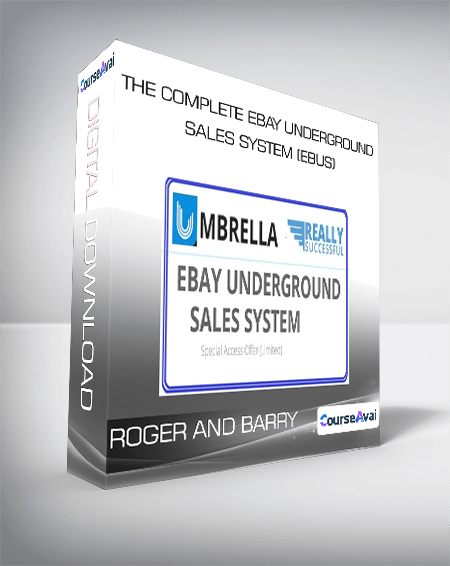 Roger and Barry - The Complete eBay Underground Sales System (eBUS)